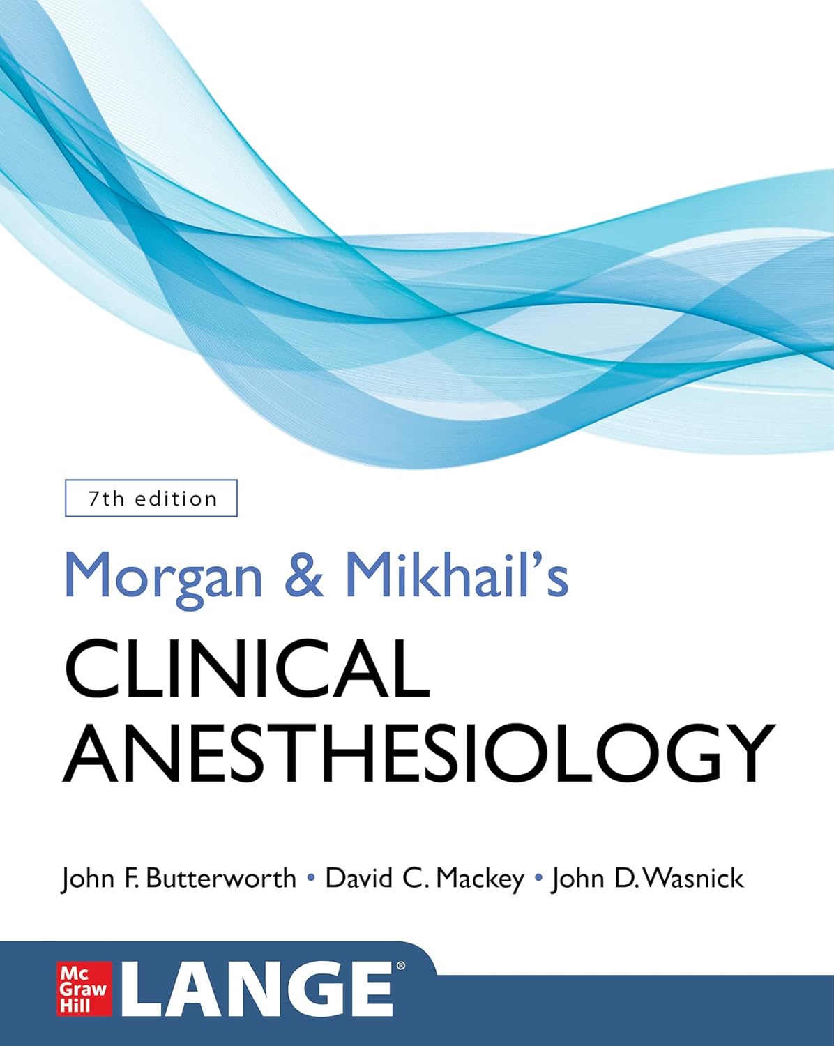 Morgan and Mikhail's Clinical Anesthesiology, Seventh Edition - Books Bank