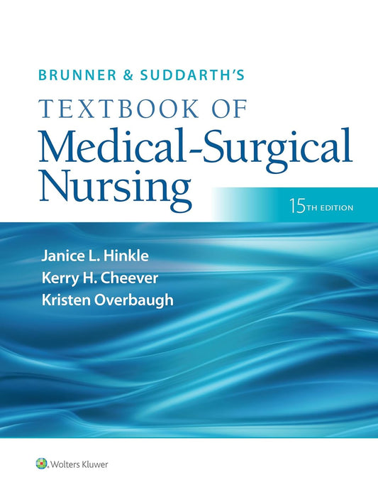 Brunner & Suddarth's Textbook of Medical - Surgical Nursing 15th Edition - Books Bank