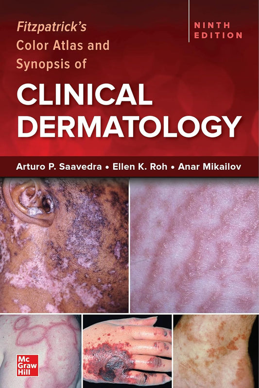 Fitzpatrick's Color Atlas and Synopsis of Clinical Dermatology, Ninth Edition - Books Bank