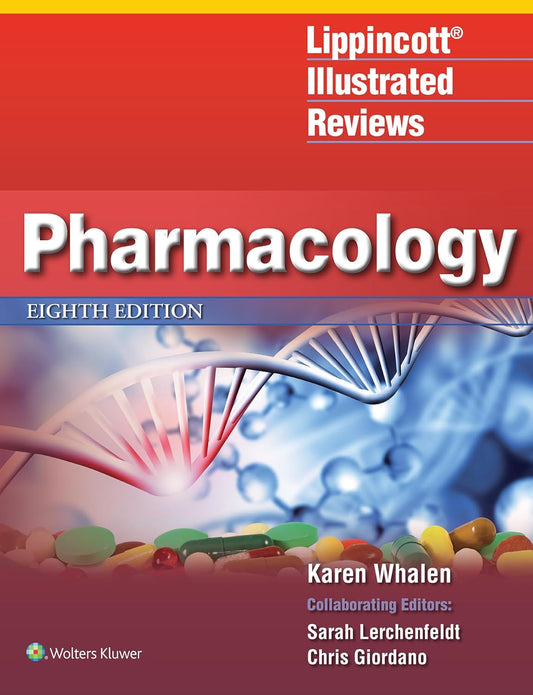 Lippincott Illustrated Reviews: Pharmacology (Lippincott Illustrated Reviews Series) Eighth Edition - Books Bank