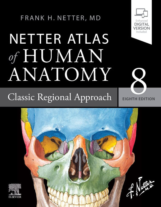 Netter Atlas of Human Anatomy: Classic Regional Approach 8th Edition - Books Bank
