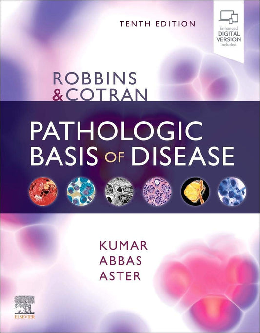 Robbins & Cotran Pathologic Basis of Disease (Robbins Pathology) 10th Edition - Books Bank